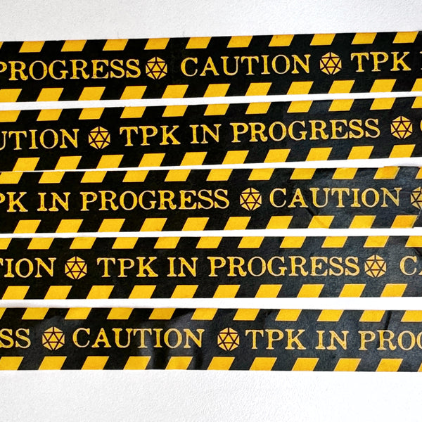 Caution - TPK in Progress - Washi Tape - for world builders, RPG, D&D, fantasy lovers and more!