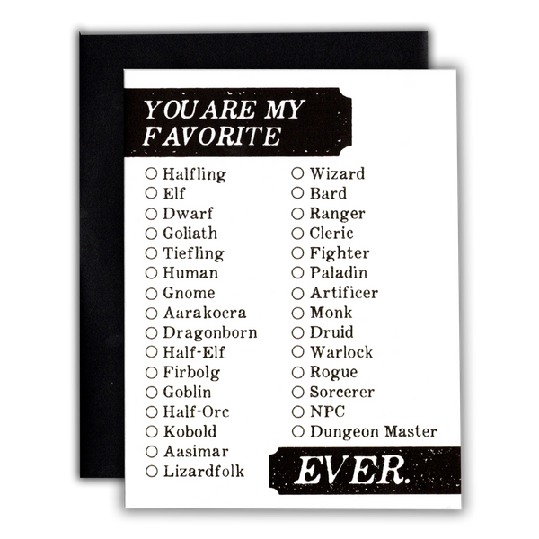 You're My Favorite Ever - D&D/RPG thank you/friendship/love card