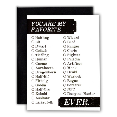 You're My Favorite Ever - D&D/RPG thank you/friendship/love card