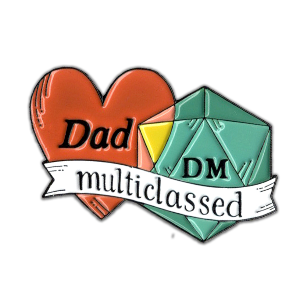 Dad DM Multiclassed - D&D/RPG enamel pin
