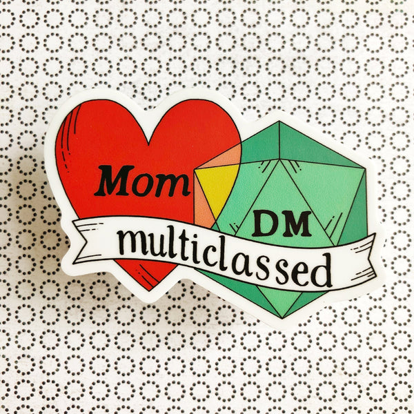 Mom/DM Multiclassed - D&D vinyl sticker - waterproof, UV-proof