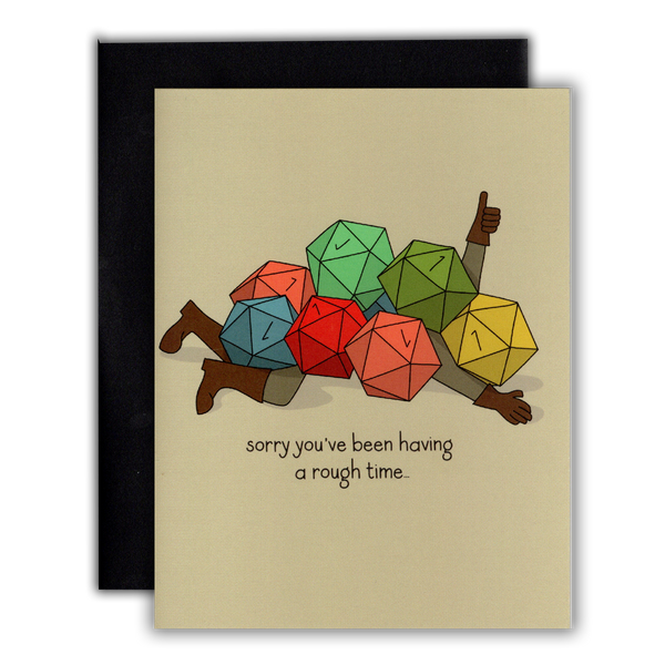 Sorry You've Been Having a Rough Time - thinking of you/sympathy card