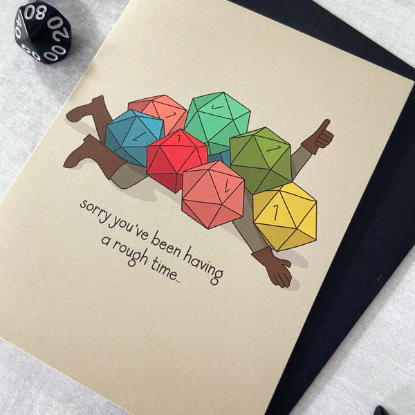 Sorry You've Been Having a Rough Time - thinking of you/sympathy card